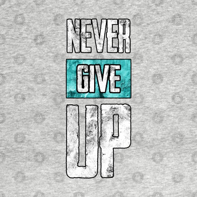 Never Give Up by Kyra_Clay